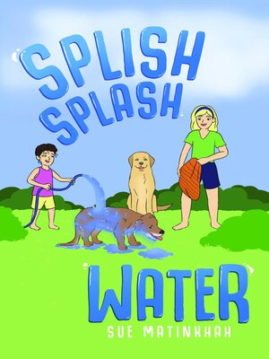 cover image of Splish Splash Water